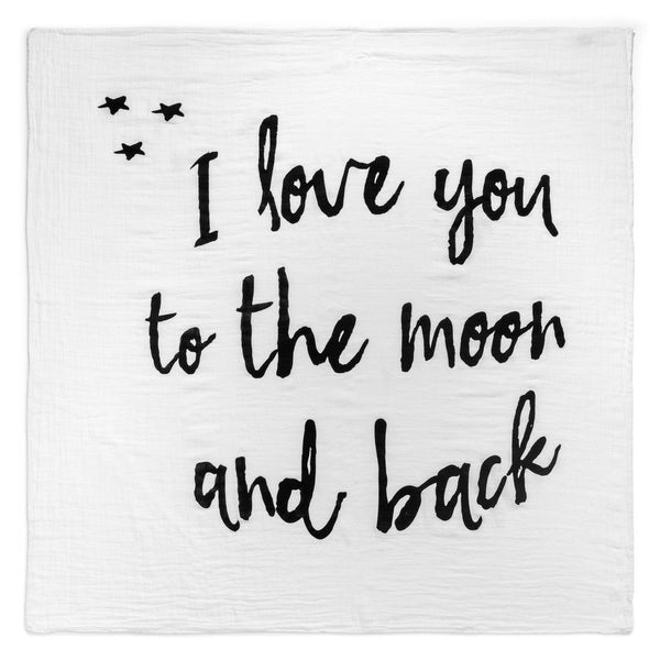 Organic Cotton Muslin Swaddle in Tapestry Collection: I Love You to the Moon & Back